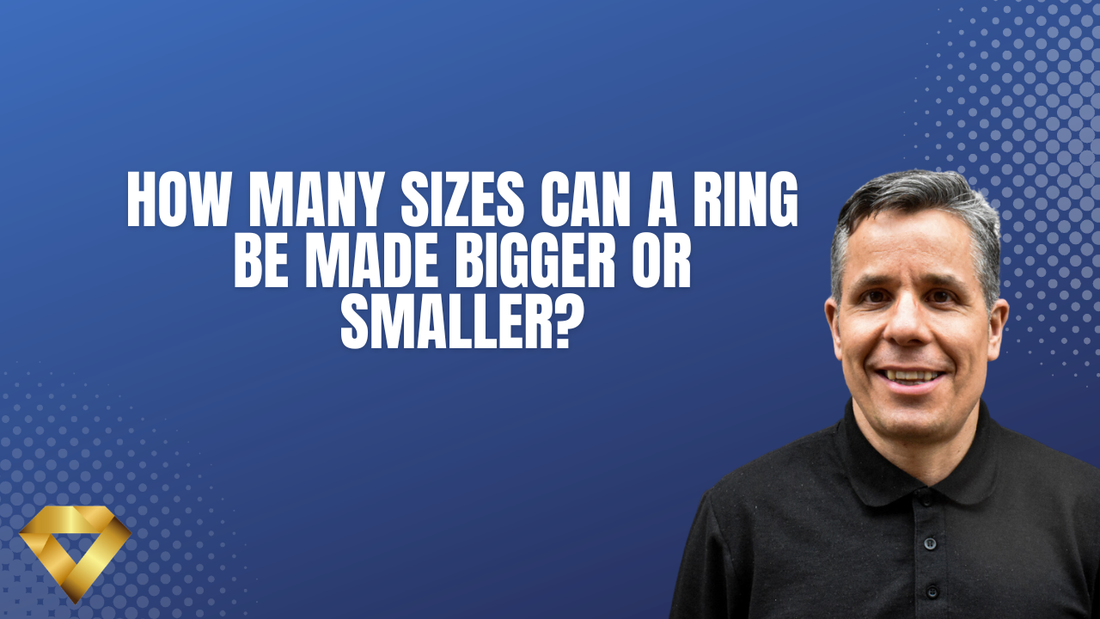 How Many Sizes Can a Ring Be Made Bigger or Smaller?