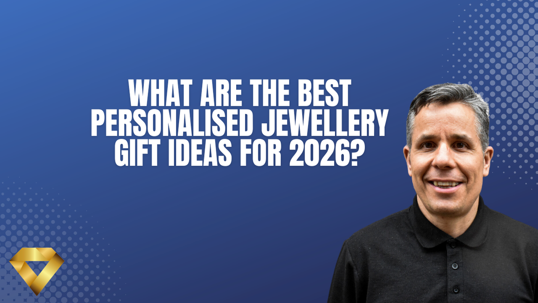 What Are the Best Personalised Jewellery Gift Ideas for 2026?